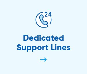 dedicated support lines