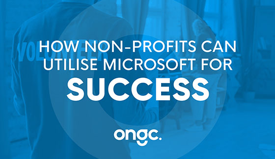 How Non-Profits Can Utilise Microsoft For Success