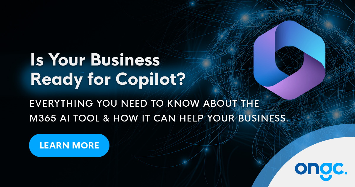 How to Get Your Business Ready for Microsoft 365 Copilot - ONGC